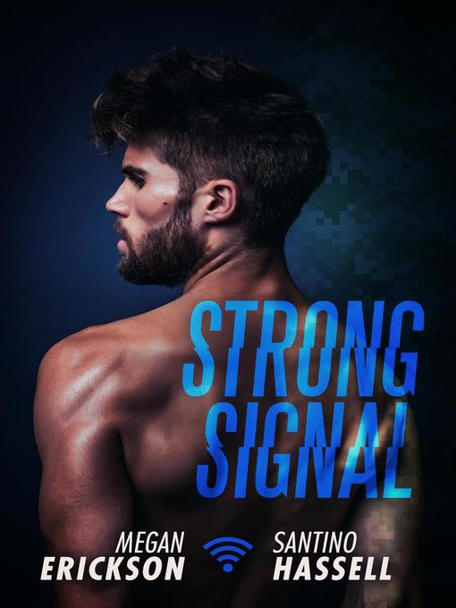 Title details for Strong Signal by Megan Erickson - Available
